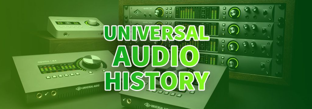 همه چیز درباره کمپانی Universal Audio