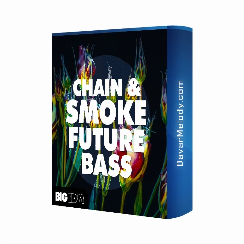 قیمت خرید فروش لوپ Big EDM - Chain & Smoke Future Bass 