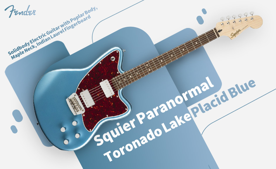 قیمت خرید فروش گیتار الکتریک فندر Squier Paranormal Toronado Lake Placid Blue