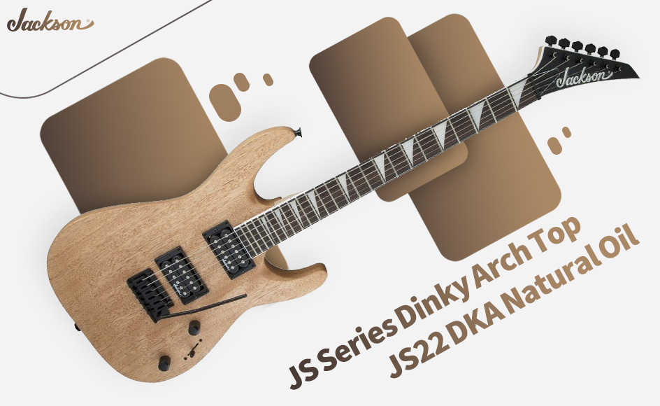 قیمت خرید فروش گیتار الکتریک جکسون JS Series Dinky Arch Top JS22 DKA Natural Oil